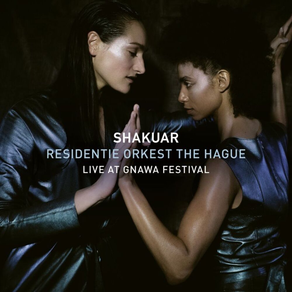 Shakuar Residentie Orkest The Hague - Live at Gnawa Festival  CD